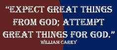... things for god william carey more mission quotes christian quotes