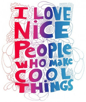 And two inspirational quotes: