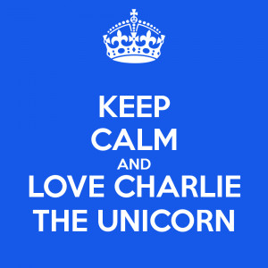 keep-calm-and-love-charlie-the-unicorn-5.png