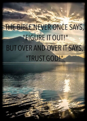 Trust God, He knows the future!!