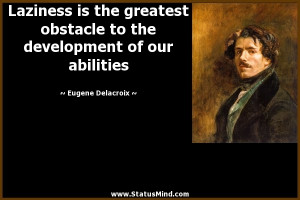 ... of our abilities - Eugene Delacroix Quotes - StatusMind.com