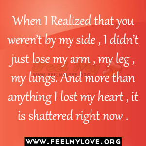 When I Realized that you weren’t by my side, I didn’t just lose my ...