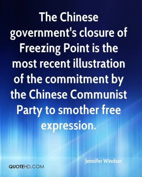 Jennifer Windsor - The Chinese government's closure of Freezing Point ...