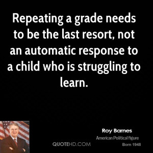 Repeating a grade needs to be the last resort, not an automatic ...