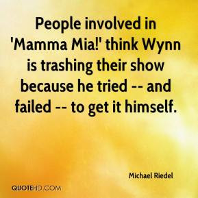 Michael Riedel - People involved in 'Mamma Mia!' think Wynn is ...