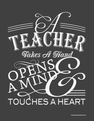 Teacher Appreciation Quote to Print and Frame {Free Printable}