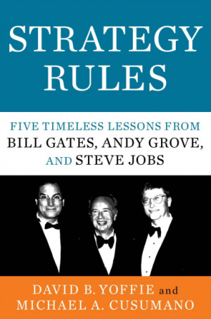 ... : Five Timeless Lessons from Bill Gates, Andy Grove, and Steve Jobs