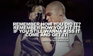 Drake And Rihanna Quotes