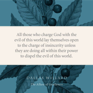 The Allure of Gentleness - Dallas Willard - Quotes