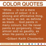 Quotes About Color By Gilbert Keith Chesterton