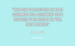quote-Carl-Paladino-were-going-to-restructure-the-state-government ...
