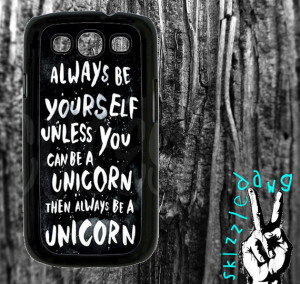 Unicorn Quote Samsung Galaxy S3 Cell Phone Case Cover Original Trendy ...