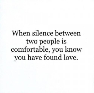 comfortable, couple, goals, love, quote, relationship, silence, text ...