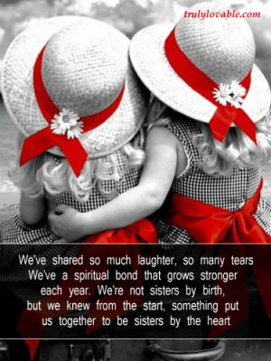 We are not sisters by birth