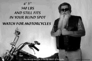 Watch out for motorcycles!