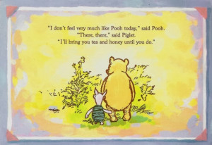 When You Don't Feel Like Yourself (Pooh Wisdom)