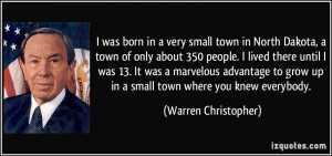 quote-i-was-born-in-a-very-small-town-in-north-dakota-a-town-of-only ...