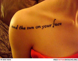 Quote tattoo on a girl's shoulder