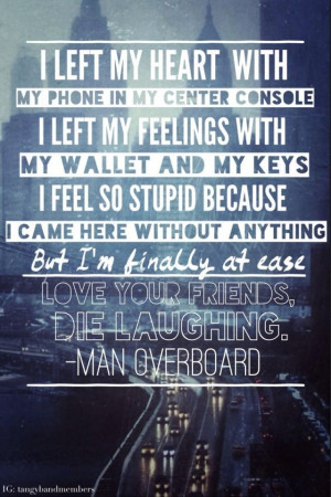 Man Overboard Quotes Man overboard