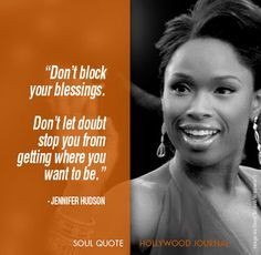 Back > Quotes For > Jennifer Hudson Quotes