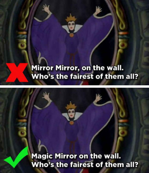 You mean it's not mirror mirror?!?! Surprised I only knew a few of ...