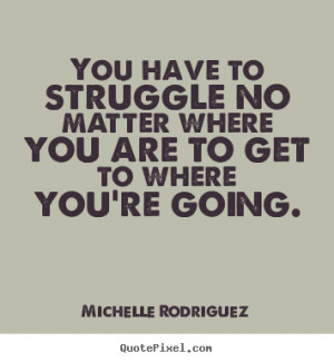 Uplifting Famous Quotes and Sayings about Struggles in Life|Struggling ...