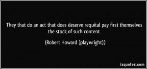 More Robert Howard (playwright) Quotes