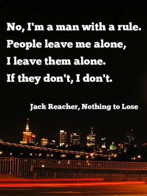 jack reacher nothing to lose quote
