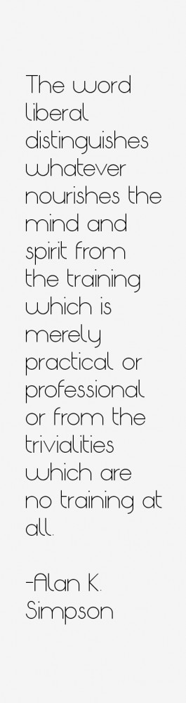 Alan K. Simpson Quotes & Sayings