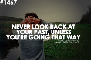 ... quotes motivational past look about forward life quotes share this
