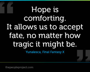 ... Allows Us To Accept Fate No Matter How Tragic It Might Be - Fate Quote