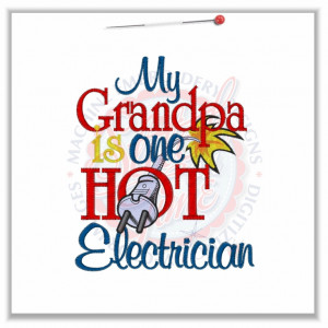 Sayings (4647) Grandpa One Hot Electrician 5x7 £1.90p