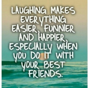 Quotes About Laughing With Friends Friends And Laughter Quotes