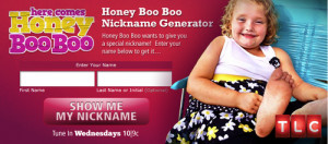 so I used the Honey Boo Boo name generator and