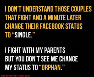 ... As Single After A Fight - How To Win A Huge Fight With Parents Quotes