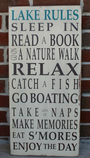 Need this sign for our new lake house at Buckhorn Lake!!!! A dream ...