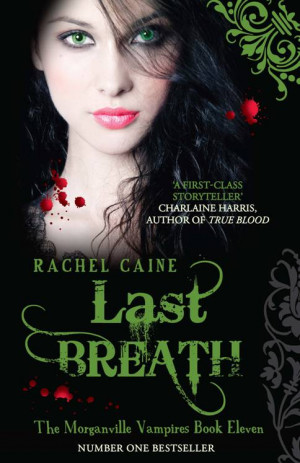 Cover Alert: Last Breath by Rachel Caine!