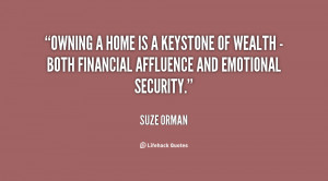 quote-Suze-Orman-owning-a-home-is-a-keystone-of-1-125465.png