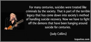 ... society's method of handling suicide recovery. Now we have to fight