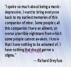 Richard Dreyfuss on bipolar disorder/manic-depressive disorder. More