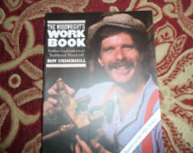 The Woodwright's Work Book-Roy Underhill-Explorations in Traditional ...