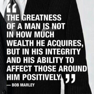 Greatness #man #wealth #integrity #ability #giveback #charity # ...