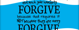 Bible Quotes About Forgiveness