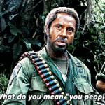 movie Tropic Thunder quotes of all time