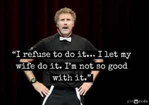 Best Will Ferrell Quotes. QuotesGram