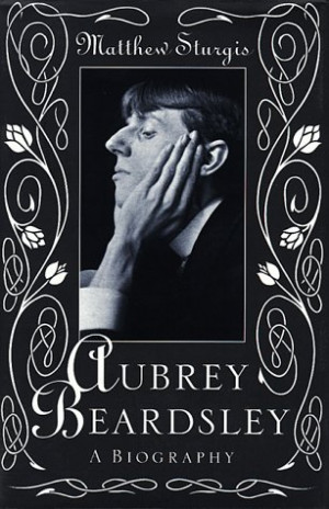 Aubrey Beardsley Quotes