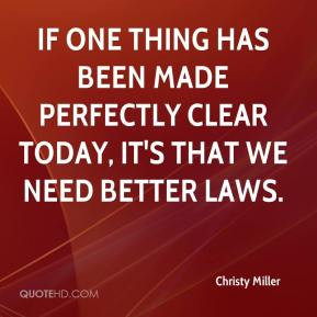 If one thing has been made perfectly clear today, it's that we need ...