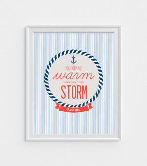You Keep Me Warm Throughout the Storm Printable Art, Direct Download ...