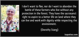More Dorothy Stang Quotes
