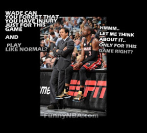 Coach Spo asking a favor on Wade